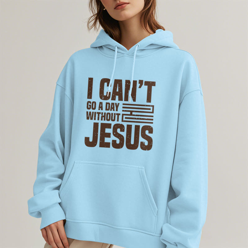Christianartworkshop Sweat à capuche en polyester doublé polaire style classique « Je ne peux pas passer une journée sans Jésus » - image 27
