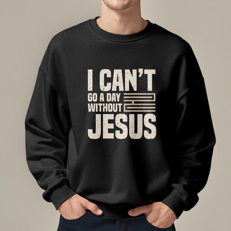 Sweat-shirt en polyester doublé polaire style classique « Je ne peux pas passer une journée sans Jésus » de Christianartworkshop - image 8
