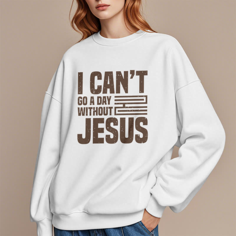 Sweat-shirt en polyester doublé polaire style classique « Je ne peux pas passer une journée sans Jésus » de Christianartworkshop - image 2