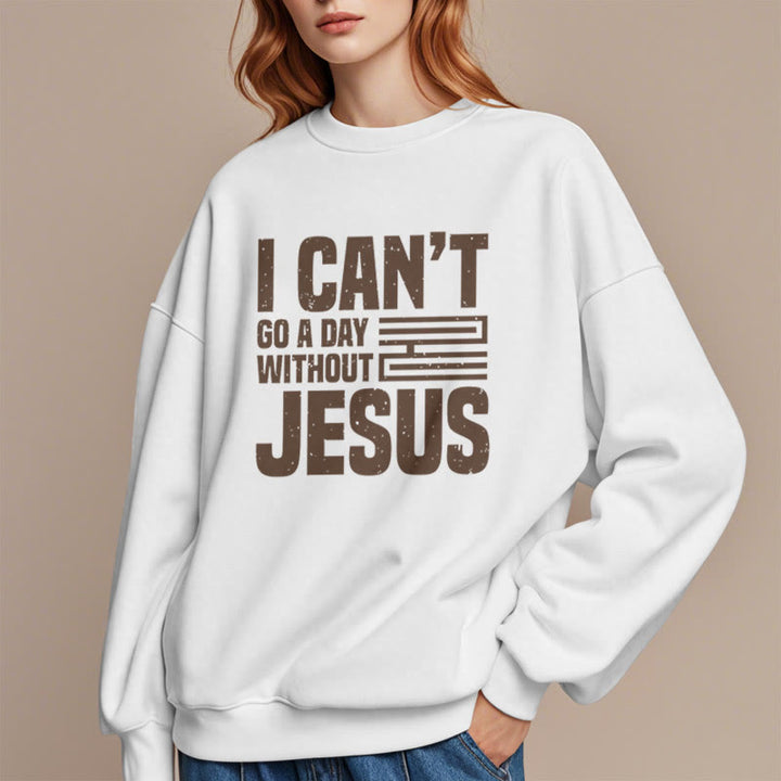 Sweat-shirt en polyester doublé polaire style classique « Je ne peux pas passer une journée sans Jésus » de Christianartworkshop - image 2