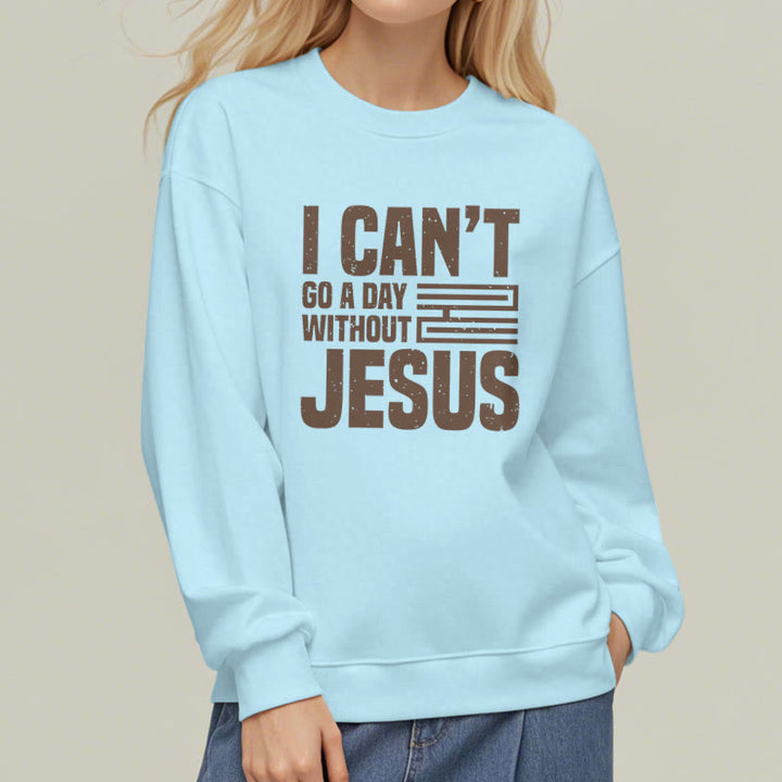 Sweat-shirt en polyester doublé polaire style classique « Je ne peux pas passer une journée sans Jésus » de Christianartworkshop - image 27
