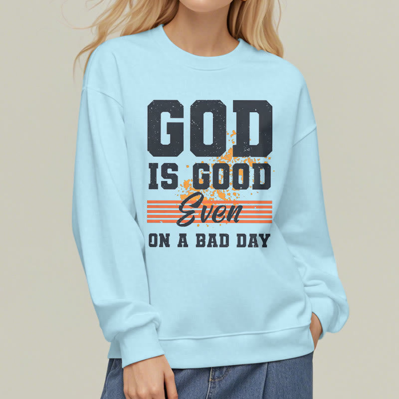Sweat-shirt en polyester doublé polaire style classique « Dieu est bon même les mauvais jours » de Christianartworkshop - image 28