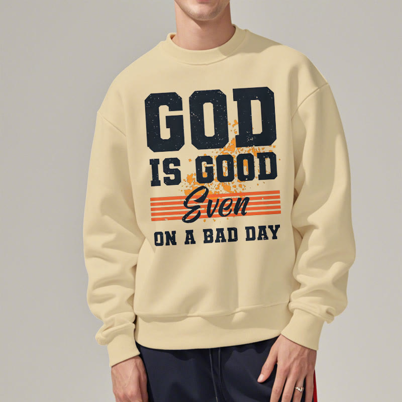 Sweat-shirt en polyester doublé polaire style classique « Dieu est bon même les mauvais jours » de Christianartworkshop - image 13