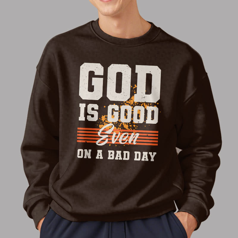 Sweat-shirt en polyester doublé polaire style classique « Dieu est bon même les mauvais jours » de Christianartworkshop - image 17