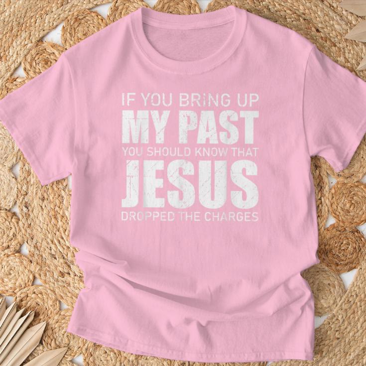 Christianartworkshop Si vous évoquez mon passé, sachez que Jésus a abandonné les poursuites - T-shirt - image 12