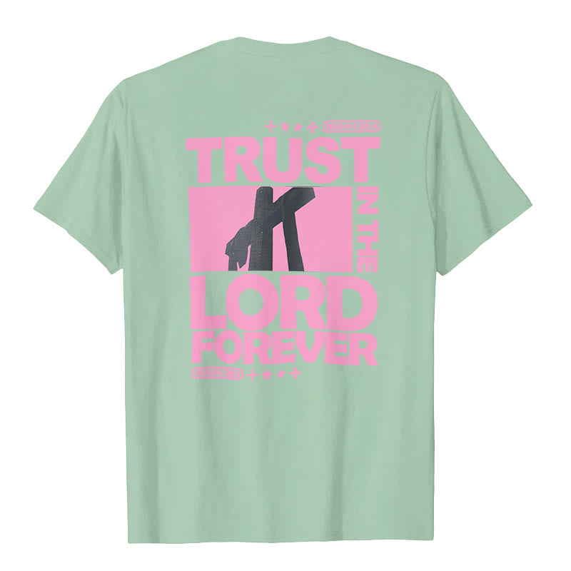 T-shirt Christianartworkshop « Ayez confiance en le Seigneur pour toujours » - image 16