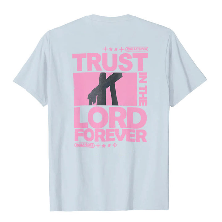 T-shirt Christianartworkshop « Ayez confiance en le Seigneur pour toujours » - image 10