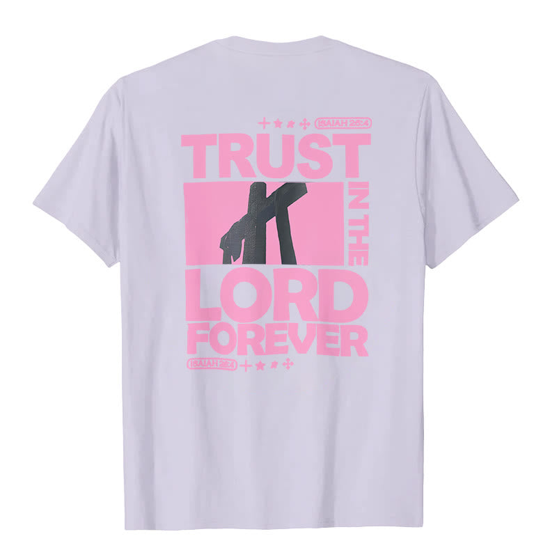 T-shirt Christianartworkshop « Ayez confiance en le Seigneur pour toujours » - image 22