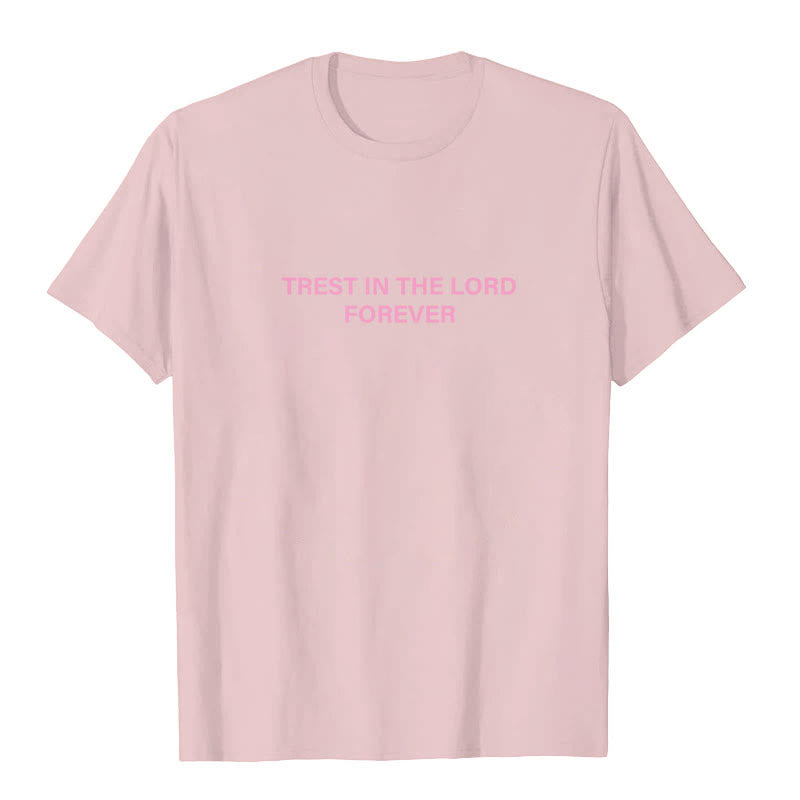 T-shirt Christianartworkshop « Ayez confiance en le Seigneur pour toujours » - image 14