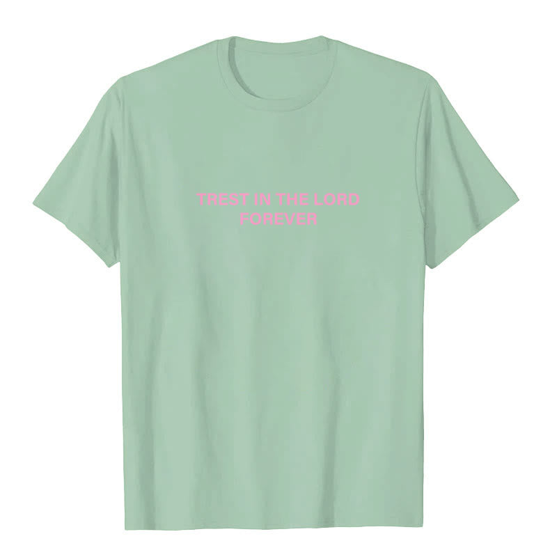 T-shirt Christianartworkshop « Ayez confiance en le Seigneur pour toujours » - image 17