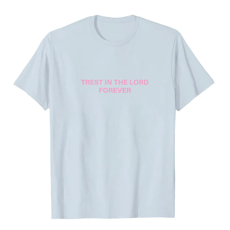 T-shirt Christianartworkshop « Ayez confiance en le Seigneur pour toujours » - image 11