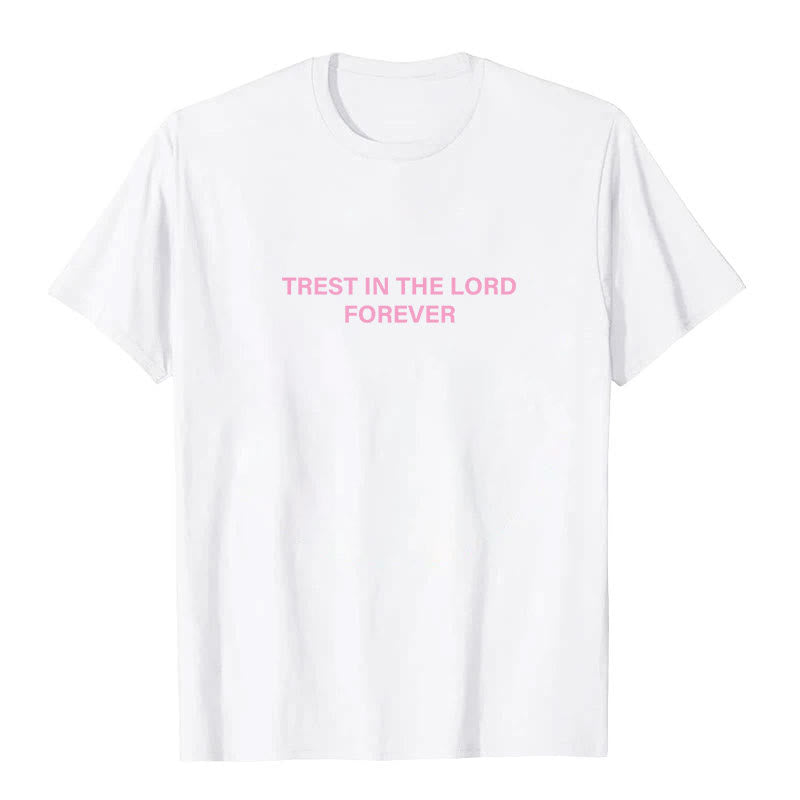 T-shirt Christianartworkshop « Ayez confiance en le Seigneur pour toujours » - image 5