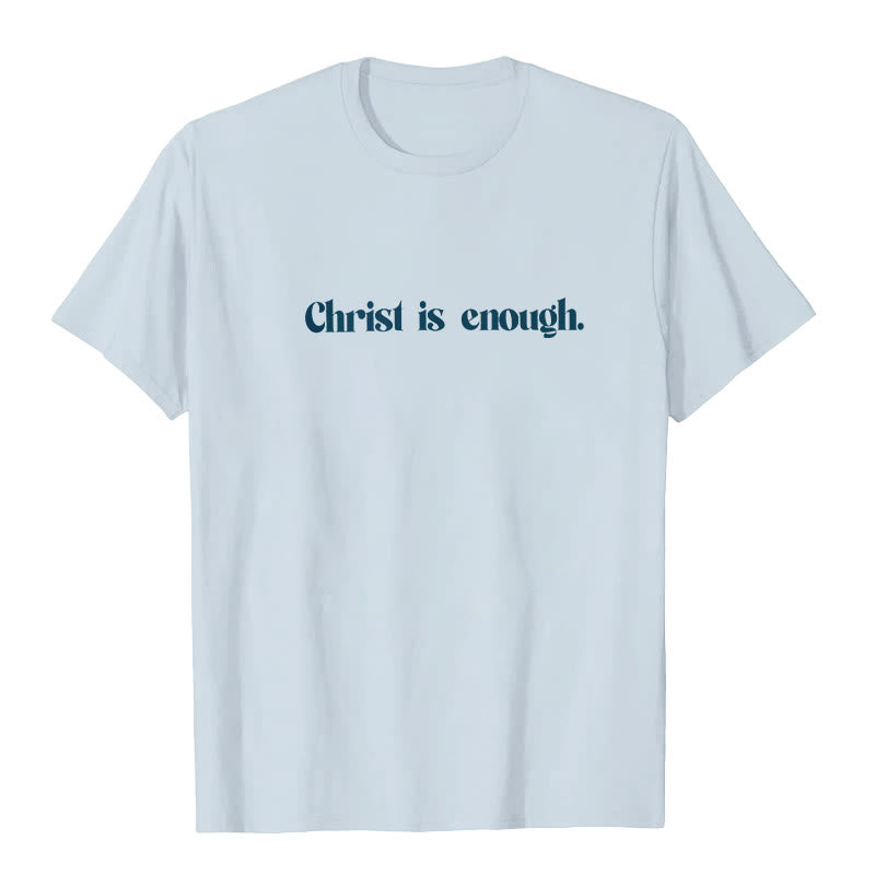 T-shirt Christianartworkshop « Christ Is Enough » - image 7