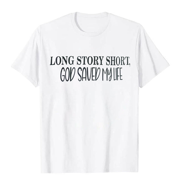 T-shirt Christianartworkshop « Pour faire court, Dieu m'a sauvé la vie » - Blanc - 2XL - image 0