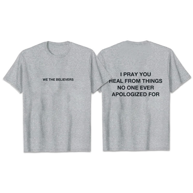 T-shirt Christianartworkshop « Je prie pour que tu guérisses de choses pour lesquelles personne ne s'est jamais excusé » - Gris - 2XL - image 11