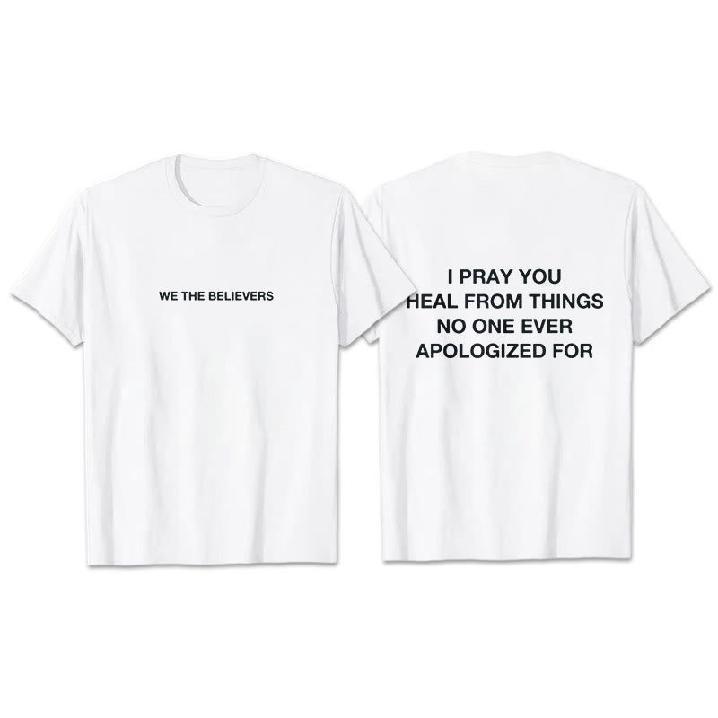 T-shirt Christianartworkshop « Je prie pour que tu guérisses de choses pour lesquelles personne ne s'est jamais excusé » - Blanc - 2XL - image 12