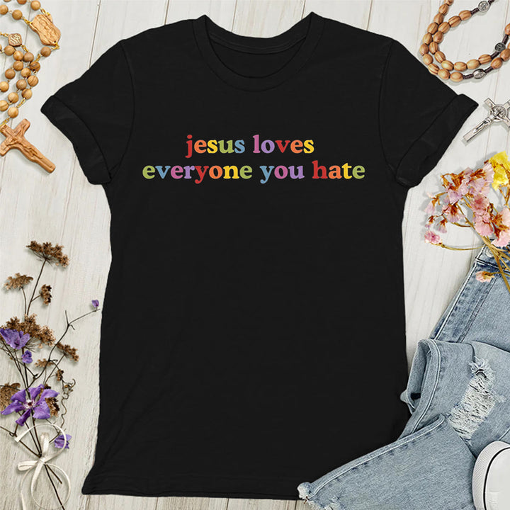 T-shirt pour femmes Christianartworkshop « Jésus aime tous ceux que vous détestez » - Noir - 4XL - image 2