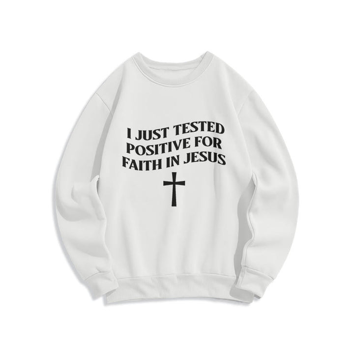 Christianartworkshop Je viens de tester positif pour la foi en Jésus Croix Sweat-shirt en polyester doublé polaire Je viens de tester positif pour la foi en Jésus - Blanc - 2XL - image 2