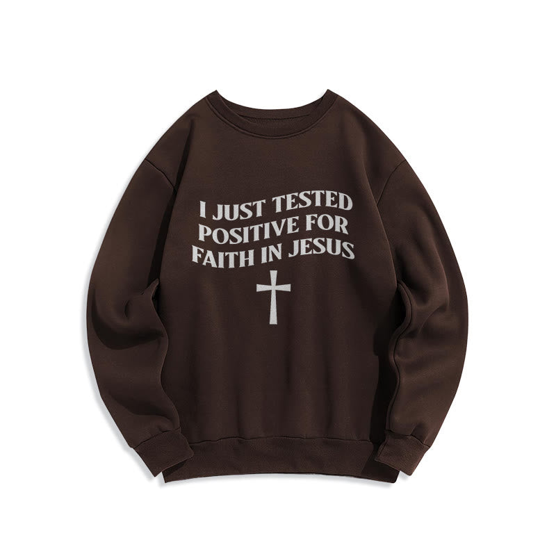 Christianartworkshop Je viens de tester positif pour la foi en Jésus Croix Sweat-shirt en polyester doublé polaire Je viens de tester positif pour la foi en Jésus - Brun - 2XL - image 3
