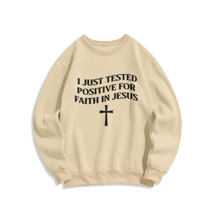 Christianartworkshop Je viens de tester positif pour la foi en Jésus Croix Sweat-shirt en polyester doublé polaire Je viens de tester positif pour la foi en Jésus - Beige - 2XL - image 5