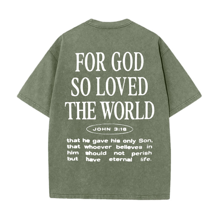 T-shirt unisexe délavé « Car Dieu a tant aimé le monde » de Christianartworkshop - Vert armée - 5XL - image 8