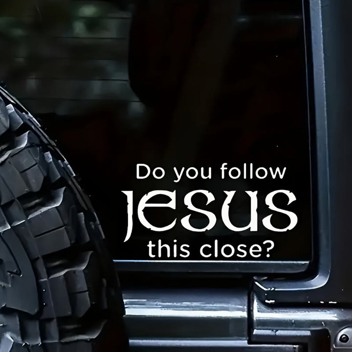 Christianartworkshop Autocollant métallique pour voiture avec l'inscription « Suivez-vous Jésus d'aussi près ? Incarnez sa présence silencieuse sur les routes » - image 1