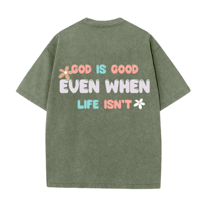 Christianartworkshop T-shirt unisexe délavé « Dieu est bon même quand la vie ne l'est pas » - image 13