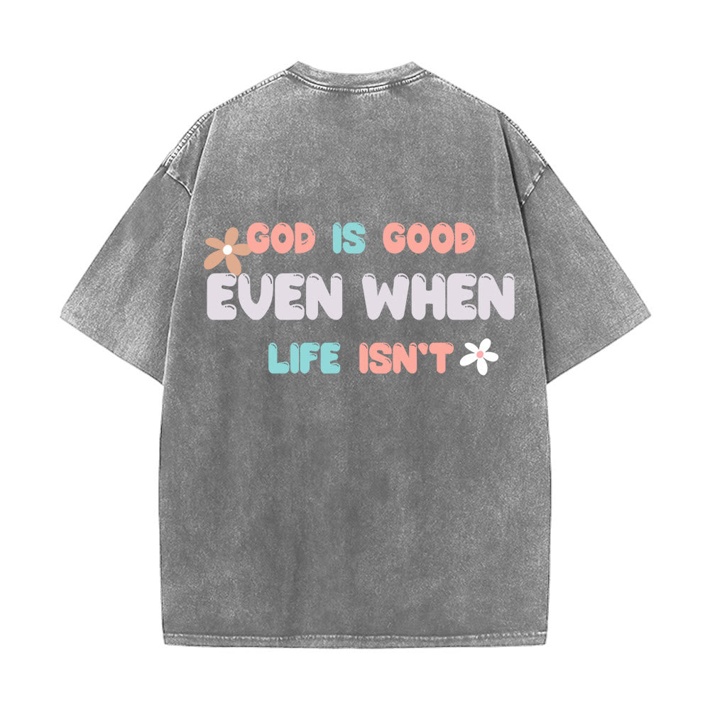 Christianartworkshop T-shirt unisexe délavé « Dieu est bon même quand la vie ne l'est pas » - image 7