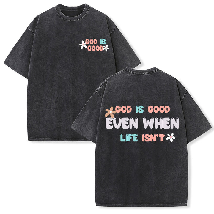 Christianartworkshop T-shirt unisexe délavé « Dieu est bon même quand la vie ne l'est pas » - Noir - 5XL - image 3
