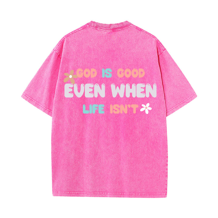 Christianartworkshop T-shirt unisexe délavé « Dieu est bon même quand la vie ne l'est pas » - image 25
