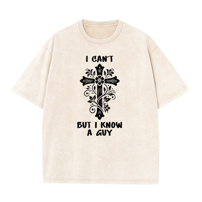 Christianartworkshop T-shirt unisexe délavé à motif floral croisé « Je ne peux pas, mais je connais un gars » - Beige - 5XL - image 0