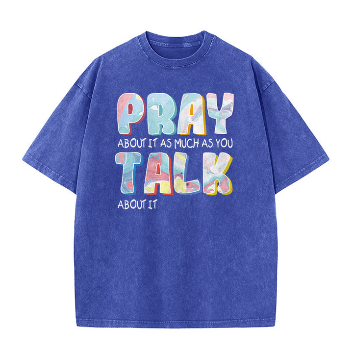 Christianartworkshop T-shirt unisexe délavé « Priez autant que vous parlez » - Bleu - 5XL - image 0