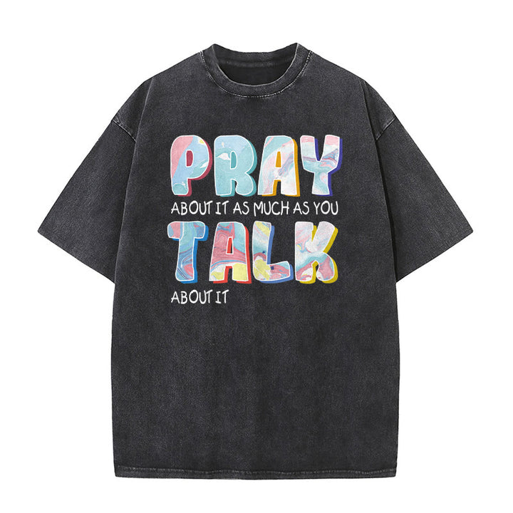 Christianartworkshop T-shirt unisexe délavé « Priez autant que vous parlez » - Noir - 5XL - image 1