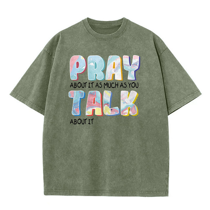 Christianartworkshop T-shirt unisexe délavé « Priez autant que vous parlez » - Vert armée - 5XL - image 4