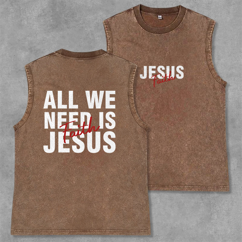 Christianartworkshop TOUT CE DONT NOUS AVONS BESOIN, C'EST JÉSUS Débardeur unisexe délavé - Brun - 2XL - image 0