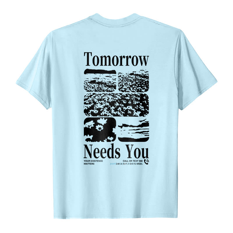 T-shirt Christianartworkshop Tomorrow Needs You - image 1