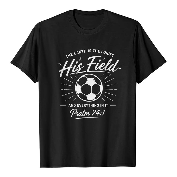 Christianartworkshop Psaume 24:1 T-shirt à manches courtes premium His Field Soccer Faith - Noir - 2XL - image 0