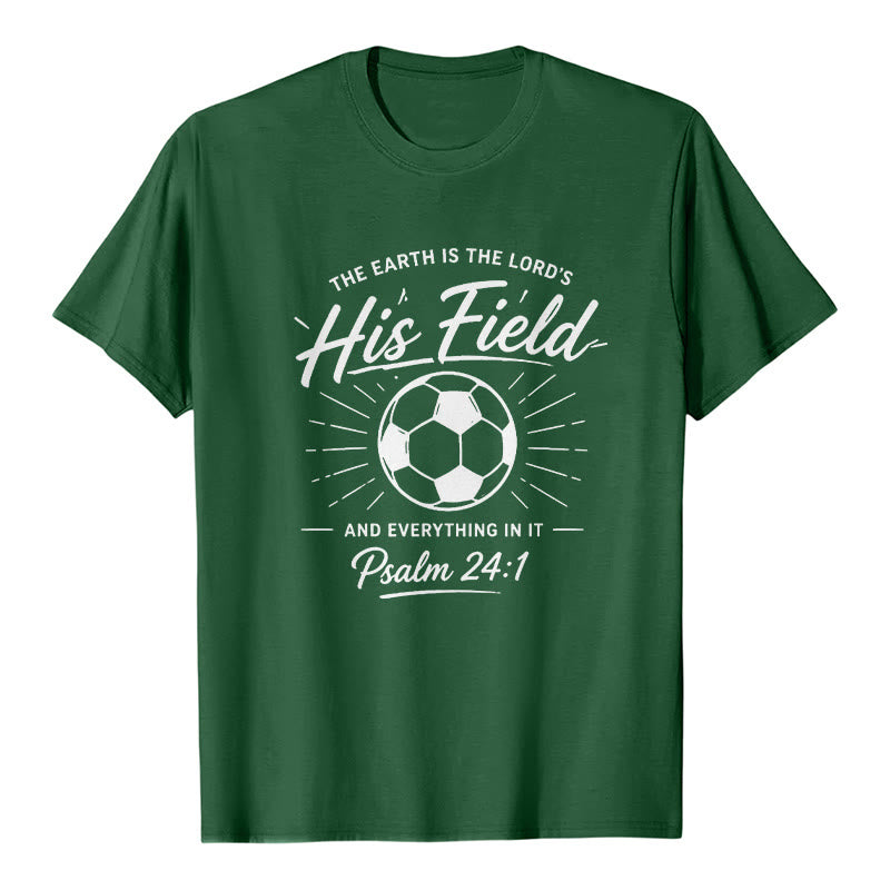 Christianartworkshop Psaume 24:1 T-shirt à manches courtes premium His Field Soccer Faith - Vert foncé - 2XL - image 5