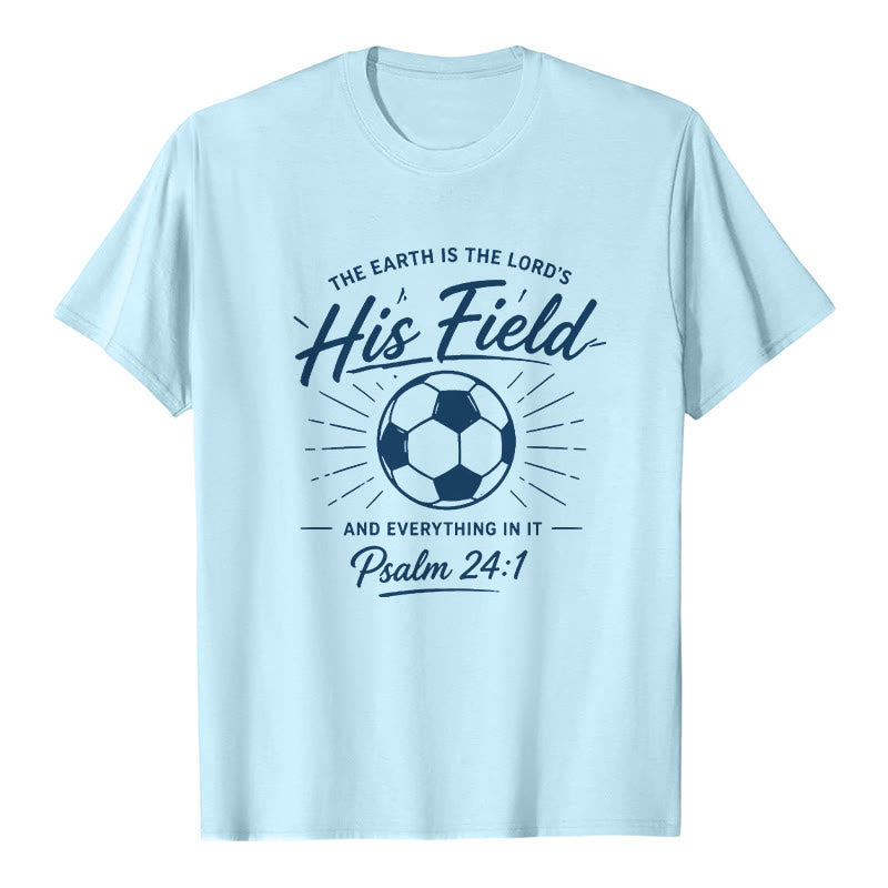 Christianartworkshop Psaume 24:1 T-shirt à manches courtes premium His Field Soccer Faith - Bleu - 2XL - image 6