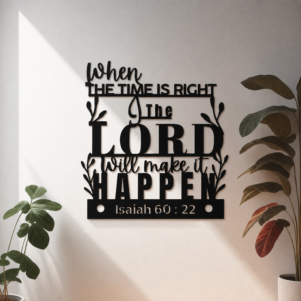 Christianartworkshop Quand le moment sera venu, le Seigneur agira (Ésaïe 60:22) Décoration murale en métal : Un rappel du timing parfait de Dieu - image 1