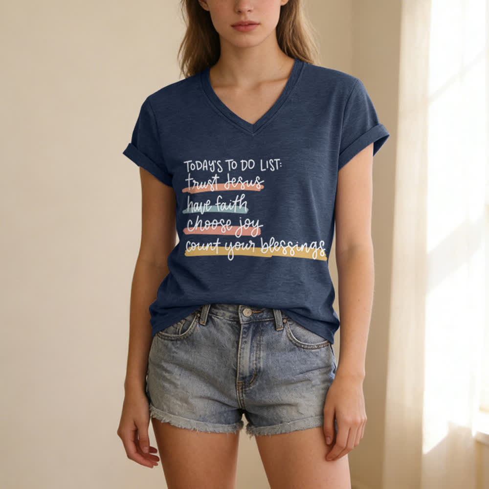 Christianartworkshop Liste de choses à faire aujourd'hui : Faire confiance à Jésus, avoir la foi, choisir la joie T-shirt décontracté à col en V - image 1
