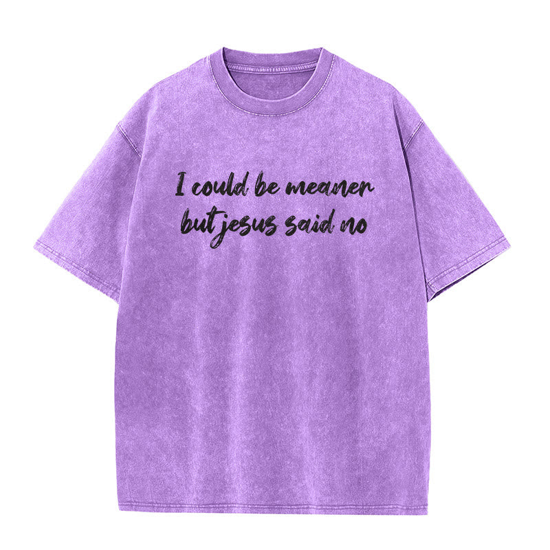 Christianartworkshop Je pourrais être plus méchant, mais Jésus a dit non. T-shirt unisexe délavé avec une citation humoristique sur la foi. - Violet - 5XL - image 6
