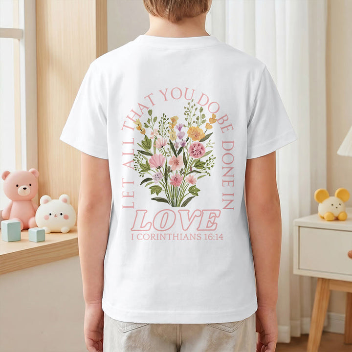 Christianartworkshop T-shirt à manches courtes Faith Kids classique à motif floral « Que tout ce que vous faites soit fait avec amour » - image 7