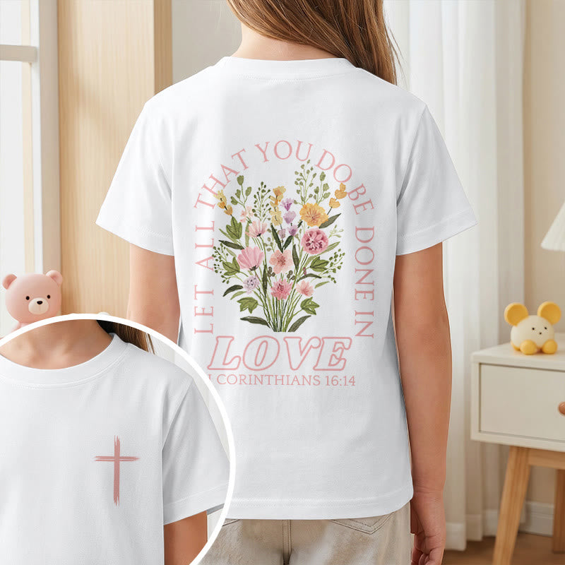 Christianartworkshop T-shirt à manches courtes Faith Kids classique à motif floral « Que tout ce que vous faites soit fait avec amour » - image 2