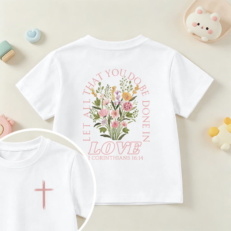 Christianartworkshop T-shirt à manches courtes Faith Kids classique à motif floral « Que tout ce que vous faites soit fait avec amour » - Blanc - US/UK/AU 14, EU170 - image 0