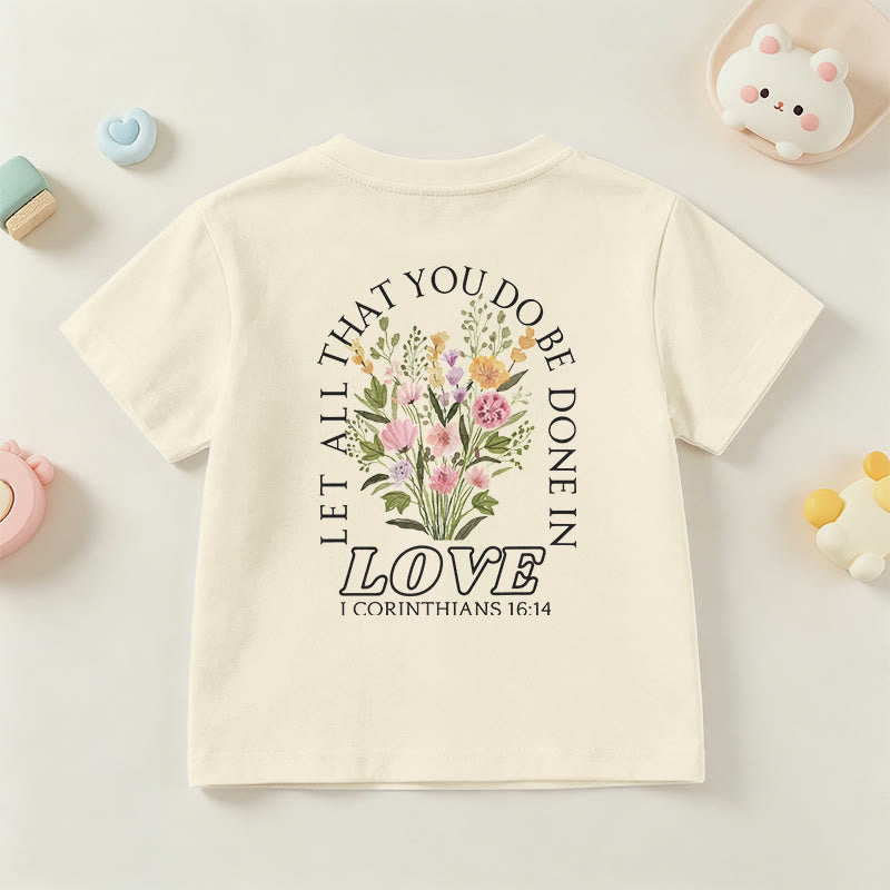Christianartworkshop T-shirt à manches courtes Faith Kids classique à motif floral « Que tout ce que vous faites soit fait avec amour » - image 15