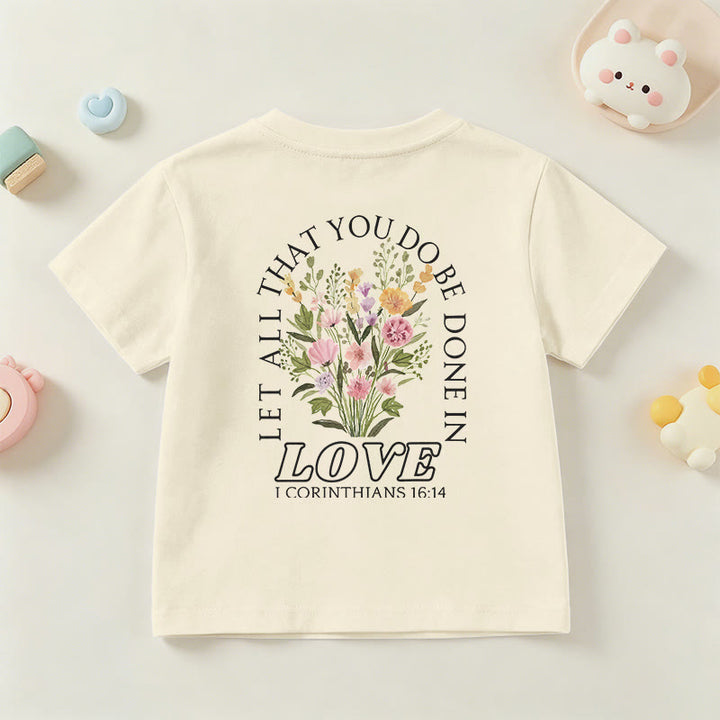 Christianartworkshop T-shirt à manches courtes Faith Kids classique à motif floral « Que tout ce que vous faites soit fait avec amour » - image 15