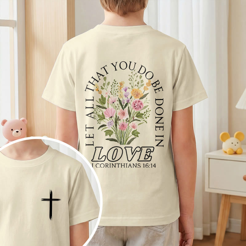 Christianartworkshop T-shirt à manches courtes Faith Kids classique à motif floral « Que tout ce que vous faites soit fait avec amour » - image 10