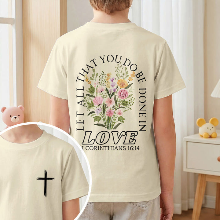 Christianartworkshop T-shirt à manches courtes Faith Kids classique à motif floral « Que tout ce que vous faites soit fait avec amour » - image 10