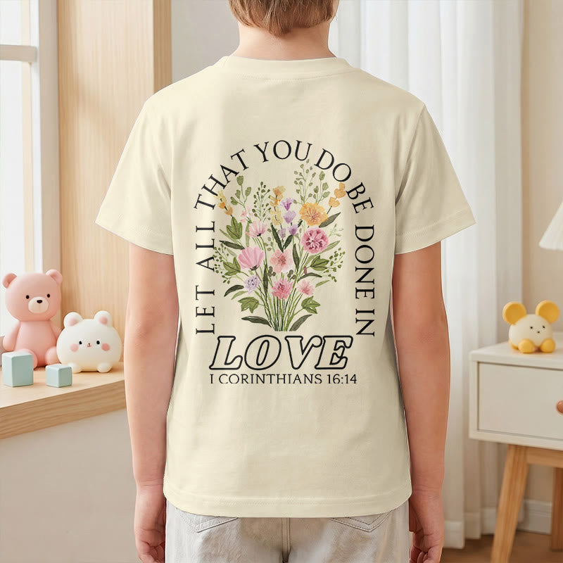 Christianartworkshop T-shirt à manches courtes Faith Kids classique à motif floral « Que tout ce que vous faites soit fait avec amour » - image 16